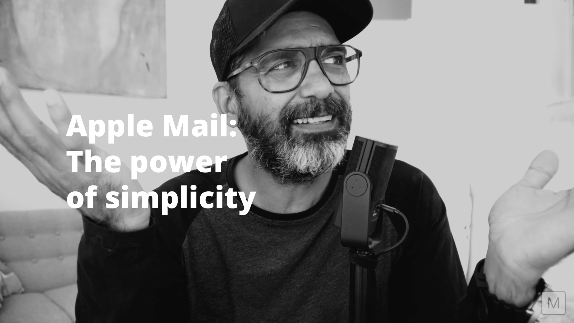 Apple Mail: The power of simplicity