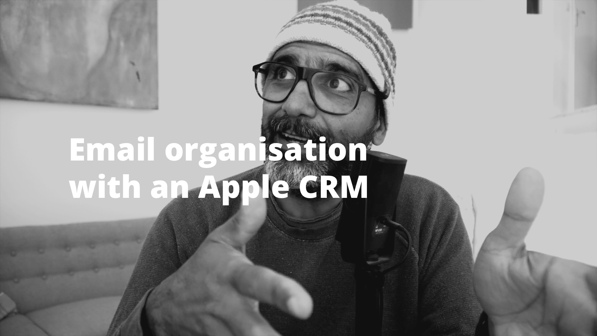 Email organisation with an Apple CRM