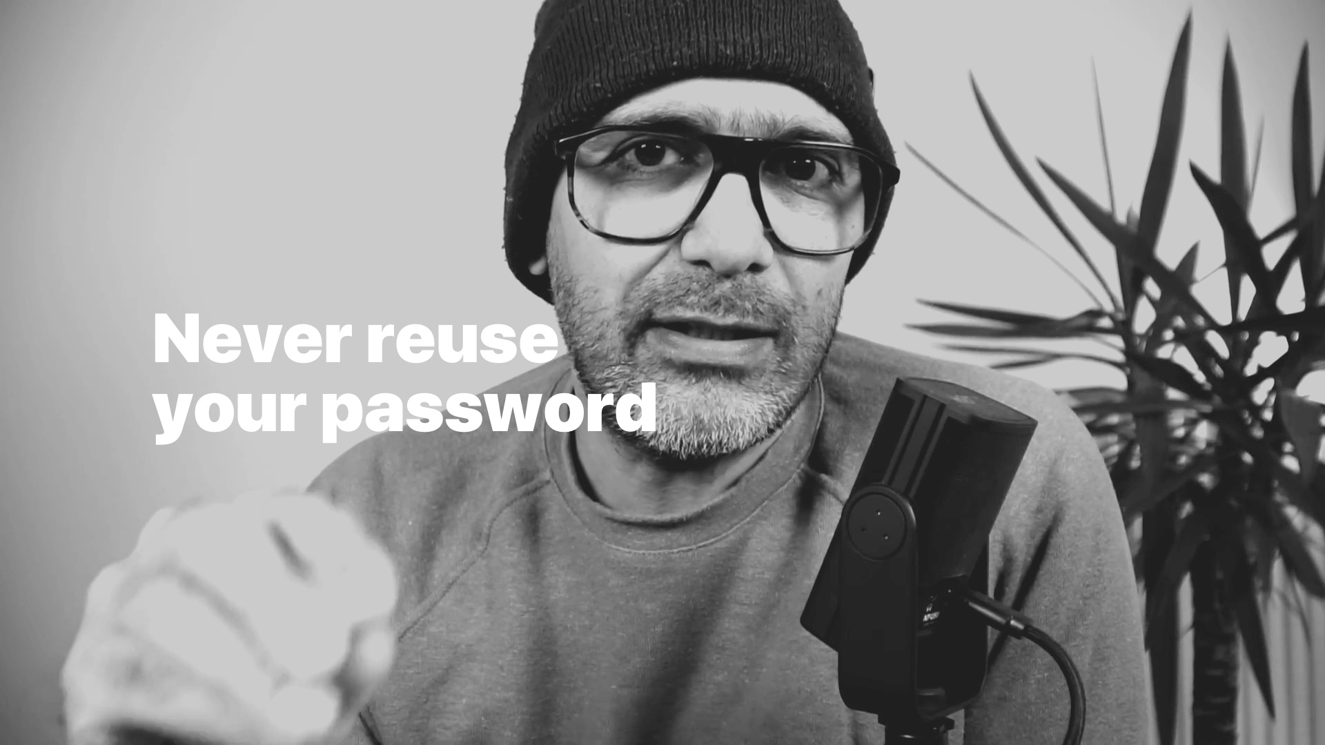 Never reuse your password