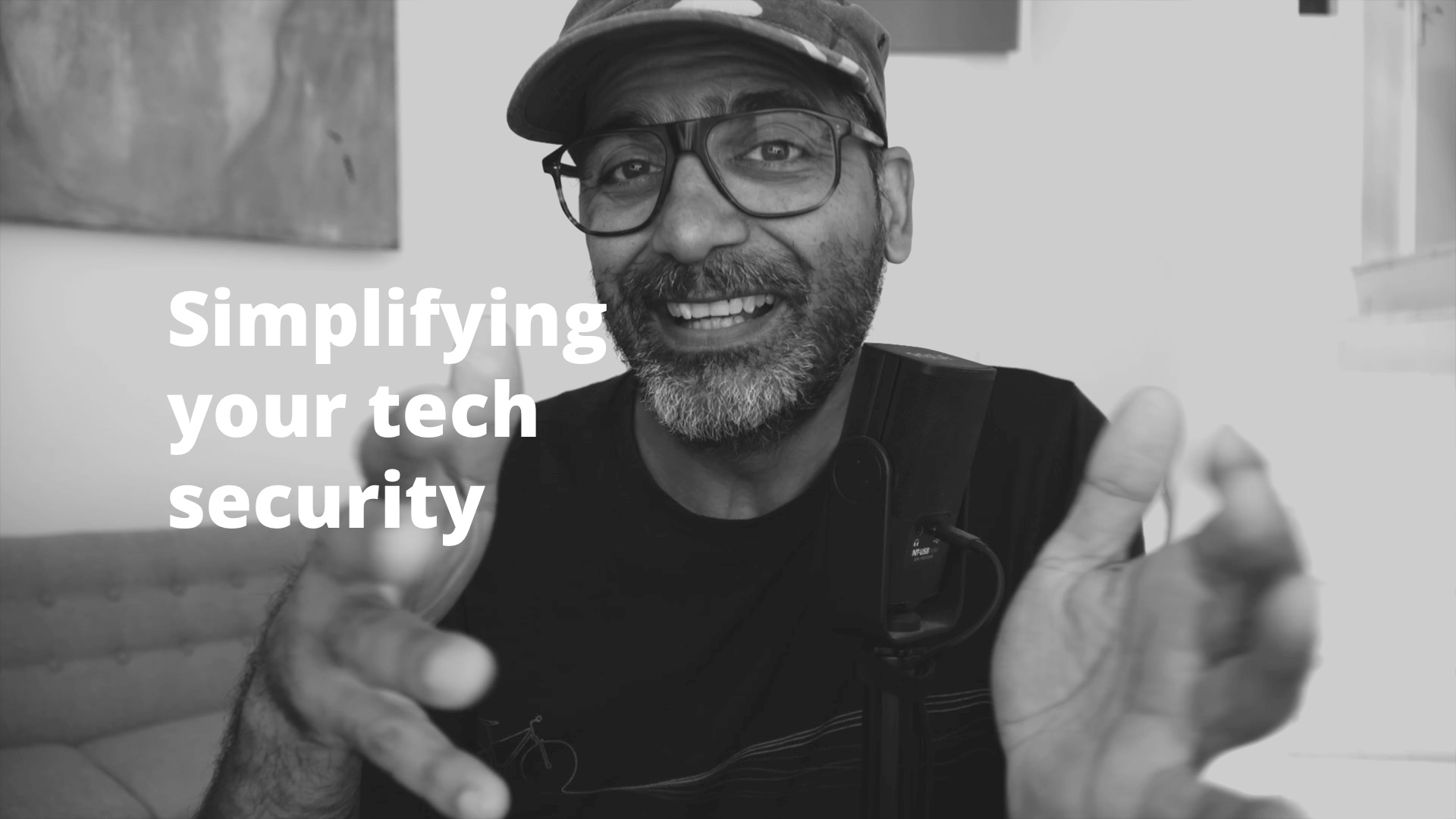 Simplifying your tech security