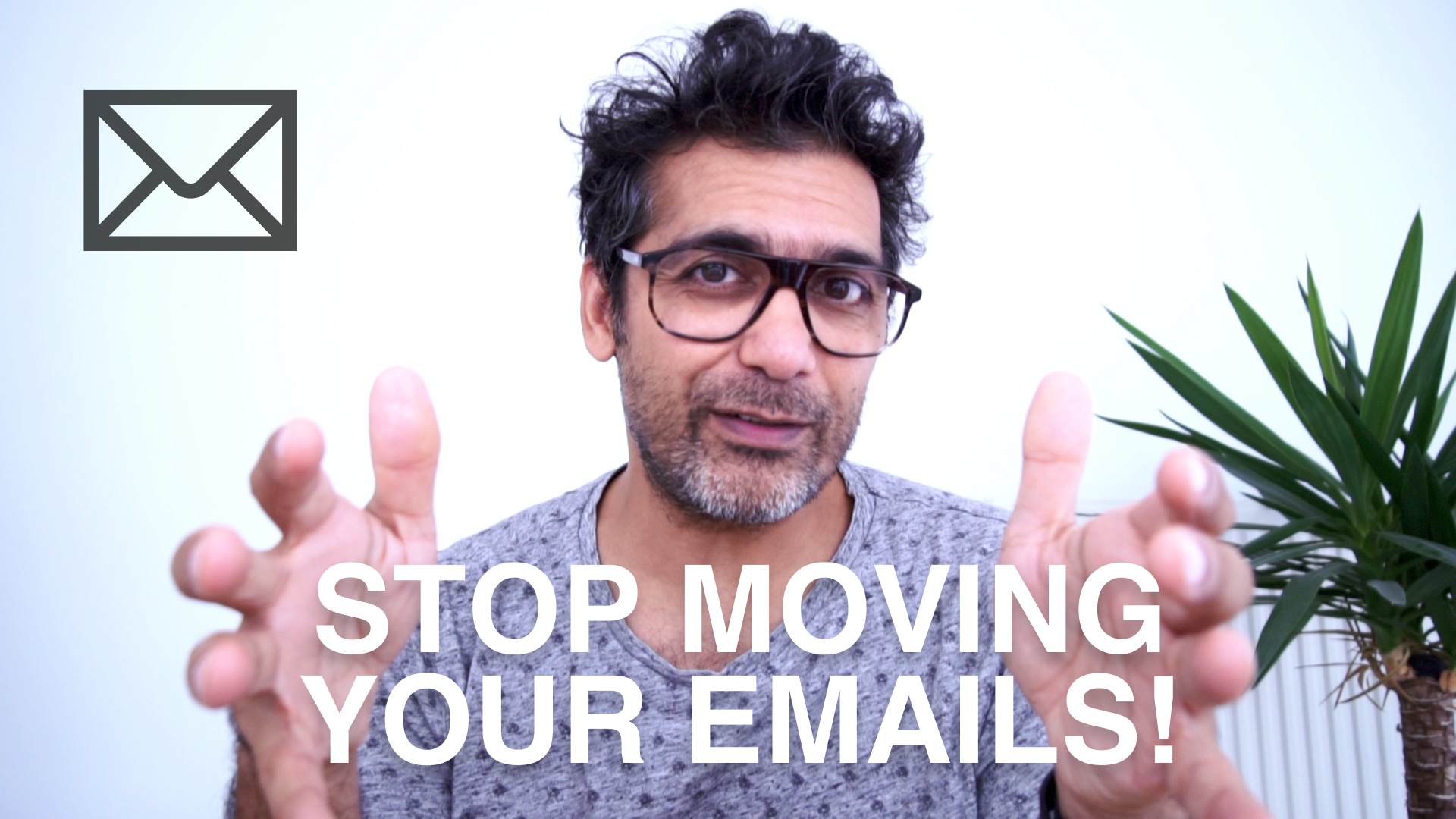 Stop moving your emails!