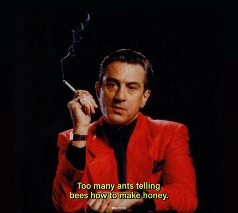 Too many ants telling bees how to make honey