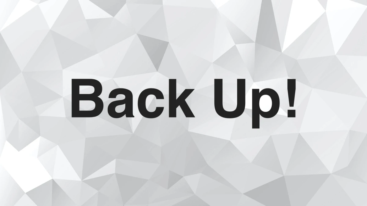 Backing up is not only for your data
