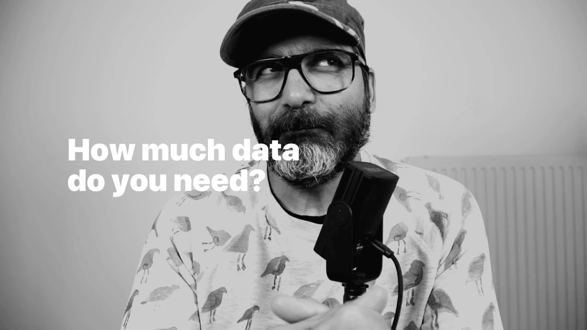 How much data do you need?