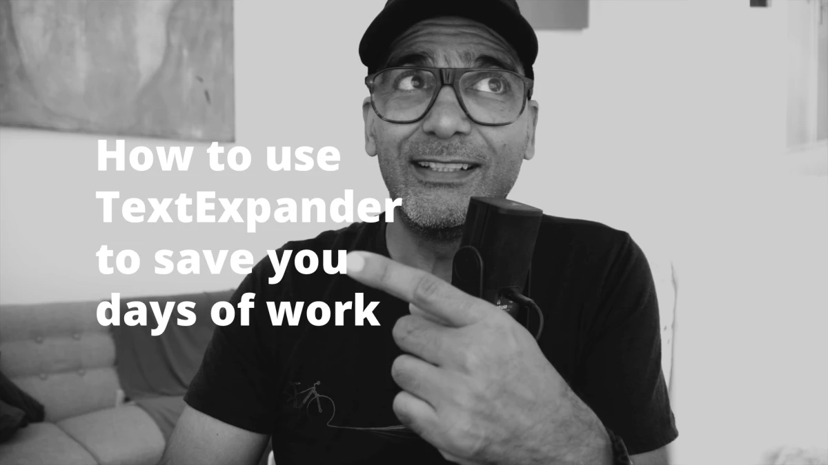 How to use TextExpander to save you days of work