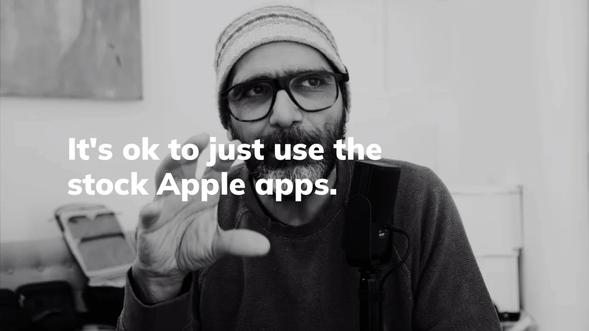It's ok to just use the stock Apple apps