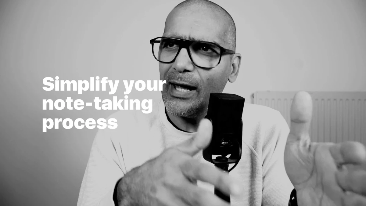 Simplify your note-taking process