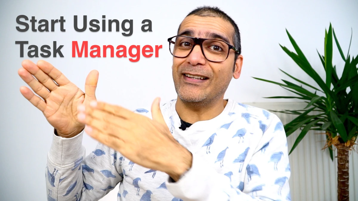 Stop forgetting things, use a task manager