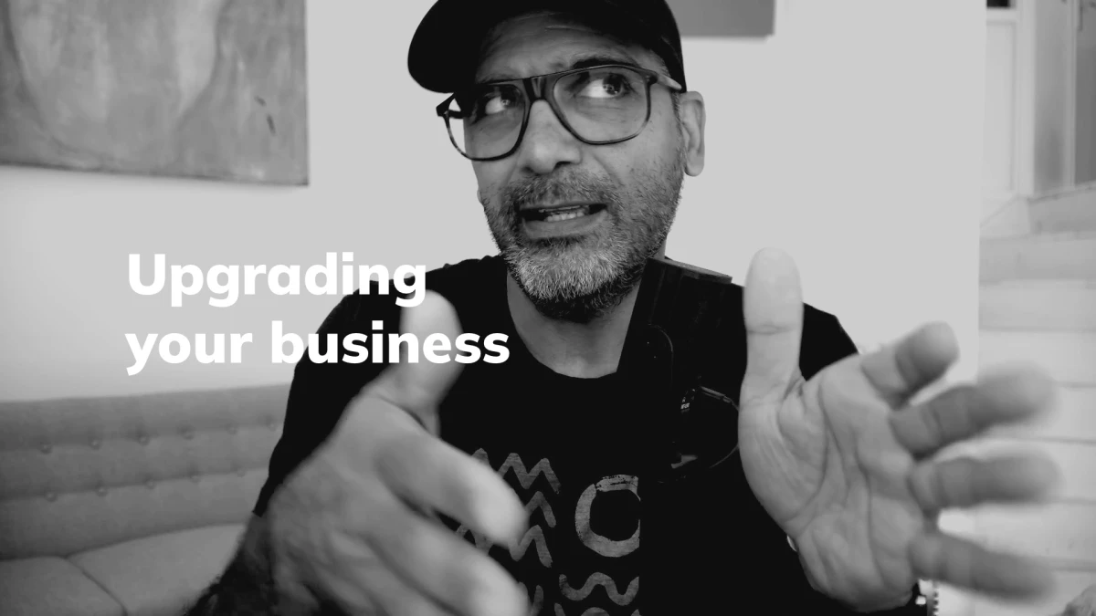 Upgrading your business